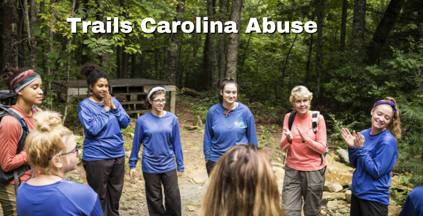Trails Carolina Abuse