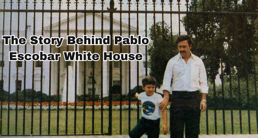 What is Pablo Escobar White House: All You Need to Know